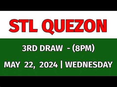 3rd draw, STL QUEZON 8PM result today STL pares May 21, .